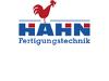 HAHN FERTIGUNGSTECHNIK GMBH