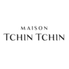 MAISON TCHIN TCHIN